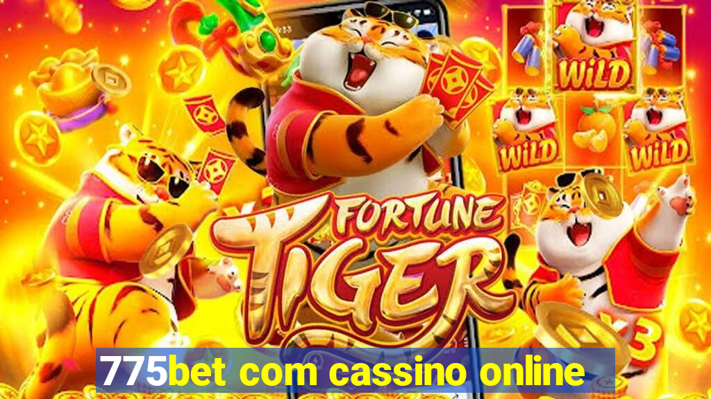 775bet com cassino online